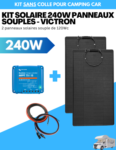 Kit solaire 240W panneaux souples /...