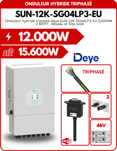 Onduleur hybride triphasé Deye SUN-12K-SG04LP3-EU 12000W - 2 MPPT - Réseau et Site isolé -  Deye  | SoluSun