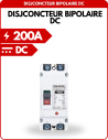 Disjoncteur Bipolaire DC pour protection batteries 200A -    | SoluSun