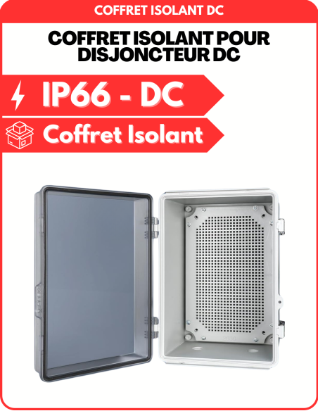 Coffret Isolant pour Disjoncteur Bipolaire DC - Conforme CONSUEL  | SoluSun